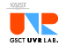 KAIST GSCT UVR LAB.